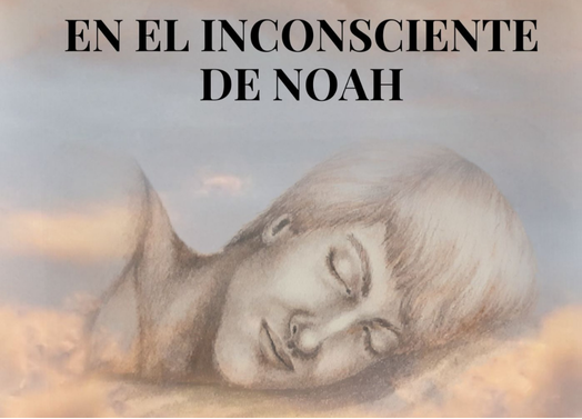 En el inconsciente de noah